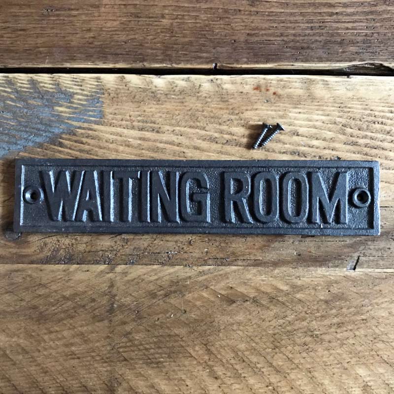 Waiting Room door sign